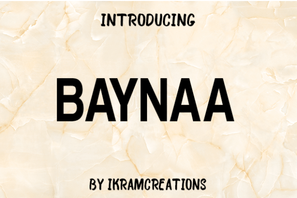 Baynaa: A Font for Modern Campaigns
