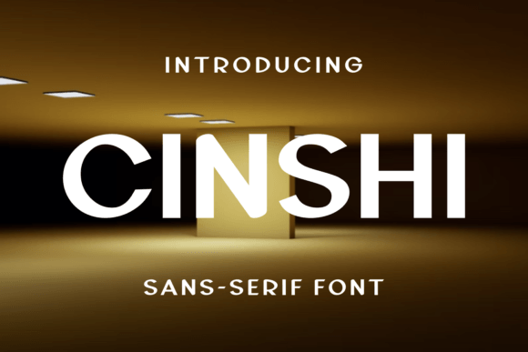 Cinshi: A Modern Sans Serif Font