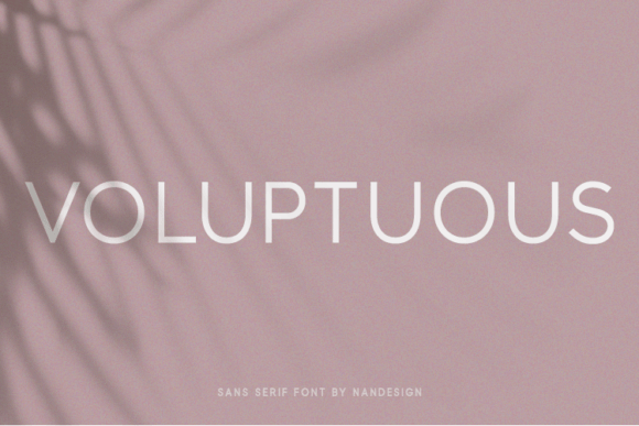 Voluptuous: A Stylish Sans Serif